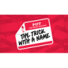The Trick With A Name by Piff the Magic Dragon wwww.magiedirecte.com