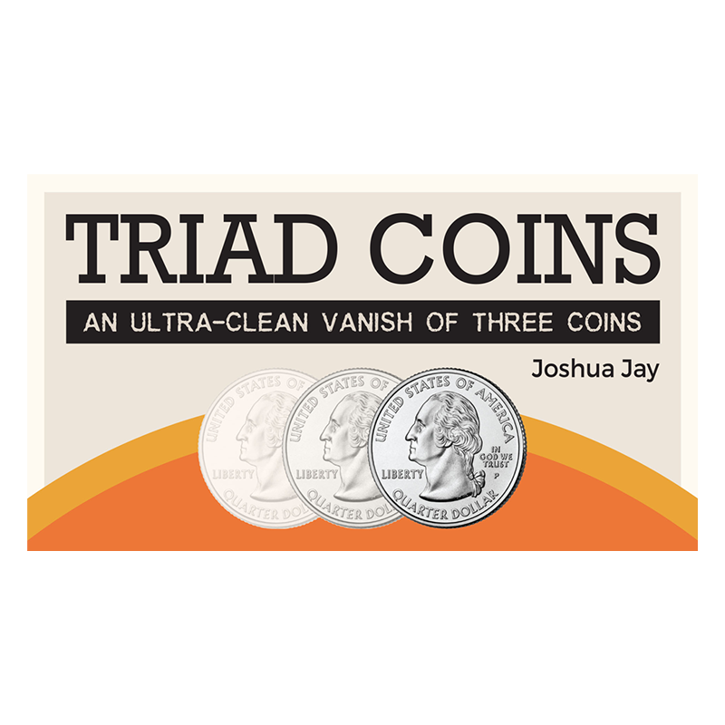 Triad Coins (Quarter) by Joshua Jay and Vanishing Inc. wwww.magiedirecte.com