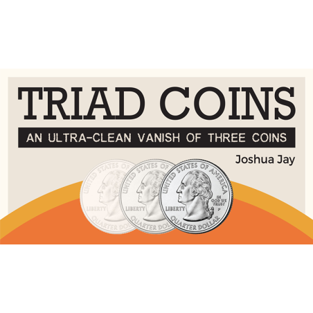Triad Coins (Quarter) by Joshua Jay and Vanishing Inc. wwww.magiedirecte.com