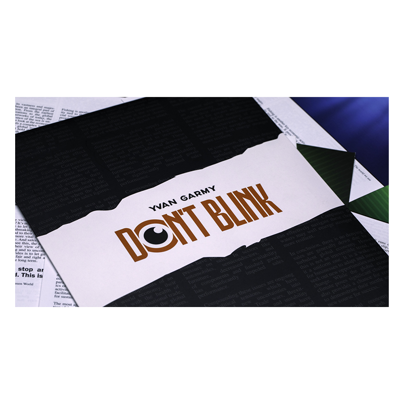 Don't Blink by Yvan Garmy wwww.magiedirecte.com