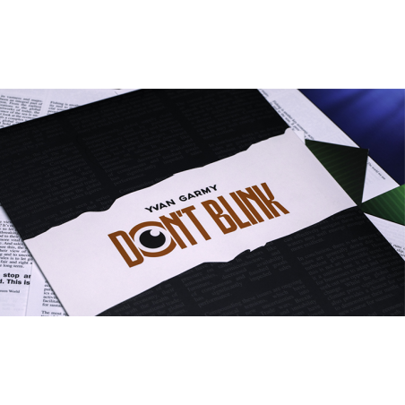 Don't Blink by Yvan Garmy wwww.magiedirecte.com