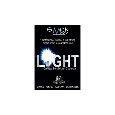 LIGHT (Gimmicks and Online Instruction) by Mickael Chatelain - trick wwww.magiedirecte.com
