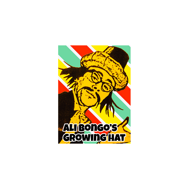 Ali Bongo's Growing Hat by David Charles and Alan Wong - Trick wwww.magiedirecte.com
