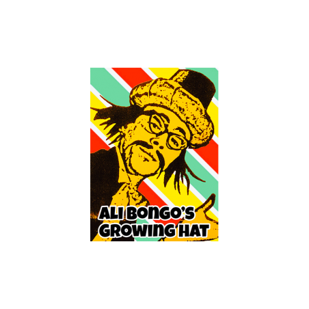 Ali Bongo's Growing Hat by David Charles and Alan Wong - Trick wwww.magiedirecte.com