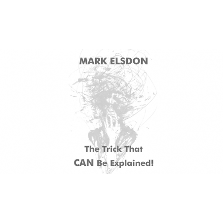 The Trick That CAN Be Explained! by Mark Elsdon - Trick wwww.magiedirecte.com