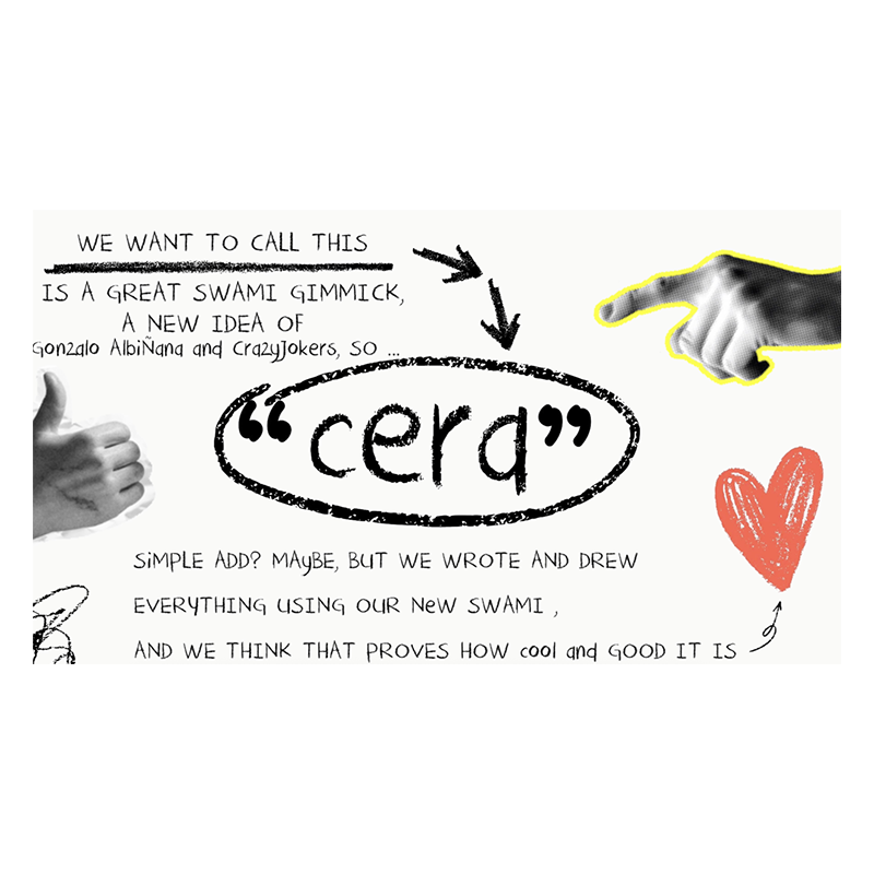 Cera by Gonzalo Albiñana and Crazy Jokers wwww.magiedirecte.com