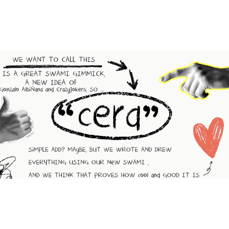 Cera by Gonzalo Albiñana and Crazy Jokers wwww.magiedirecte.com
