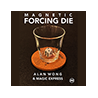 Magnetic Forcing Die by Alan Wong & Magic Express (Single die set) wwww.magiedirecte.com