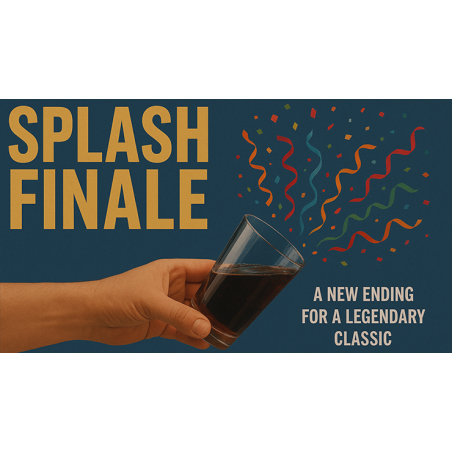 Splash Finale wwww.magiedirecte.com