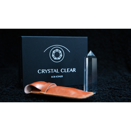 Crystal Clear by Bob Kohler & Chris Rawlins wwww.magiedirecte.com