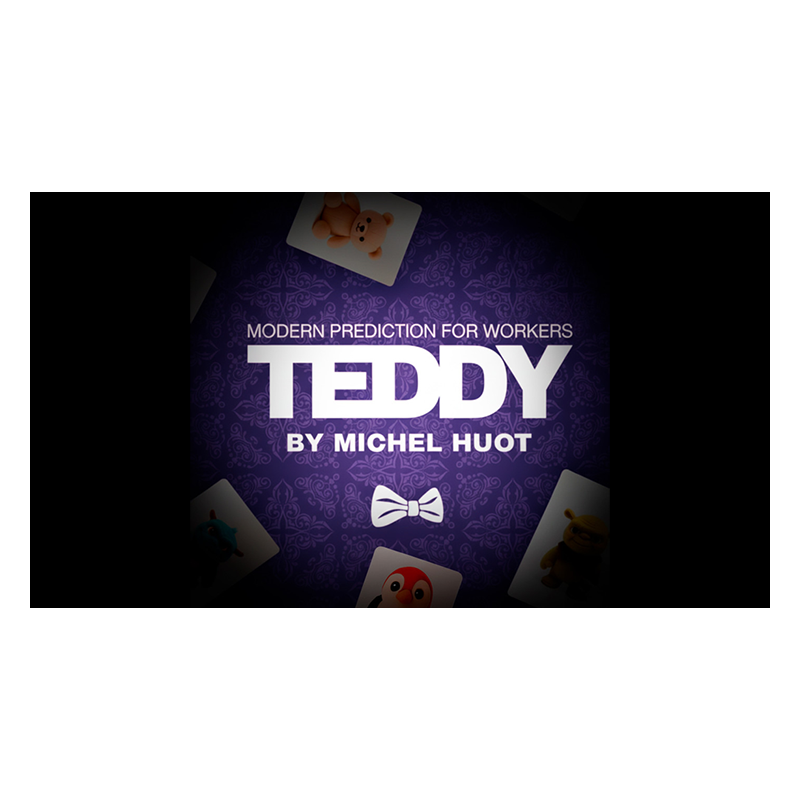 Teddy by Michel Huot & Gentlemen's Magic wwww.magiedirecte.com