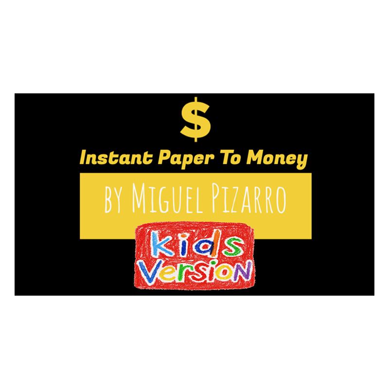 Instant Paper to Money Kid Version (British Pound) by Miguel Pizarro and Crazy Jokers wwww.magiedirecte.com