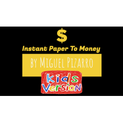 Instant Paper to Money Kid Version (Dollar) by Miguel Pizarro and Crazy Jokers wwww.magiedirecte.com