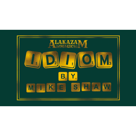 Idiom by Mike Shaw wwww.magiedirecte.com