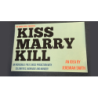The Magic Apple presents Kiss Marry Kill by Jeremiah Smith wwww.magiedirecte.com