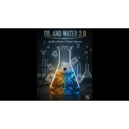 Oil and Water 2.0 By Marc CÃ©liandre & Damien Vappereau wwww.magiedirecte.com