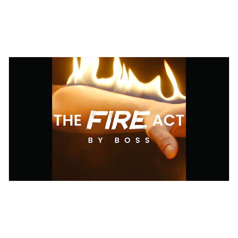 The Fire Act by Boss and Ochiu Magic wwww.magiedirecte.com