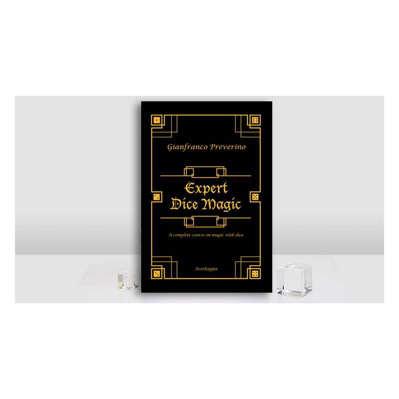Expert Dice Magic: A Complete Course On Magic With Dice by Gianfranco Preverino wwww.magiedirecte.com