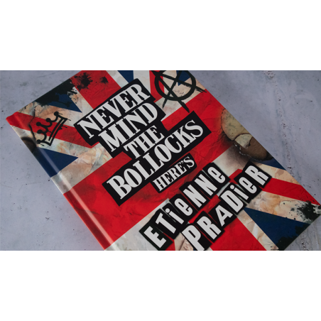 Never Mind the Bollocks by Etienne Pradier wwww.magiedirecte.com