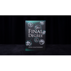 Final Degree by John Guastaferro wwww.magiedirecte.com