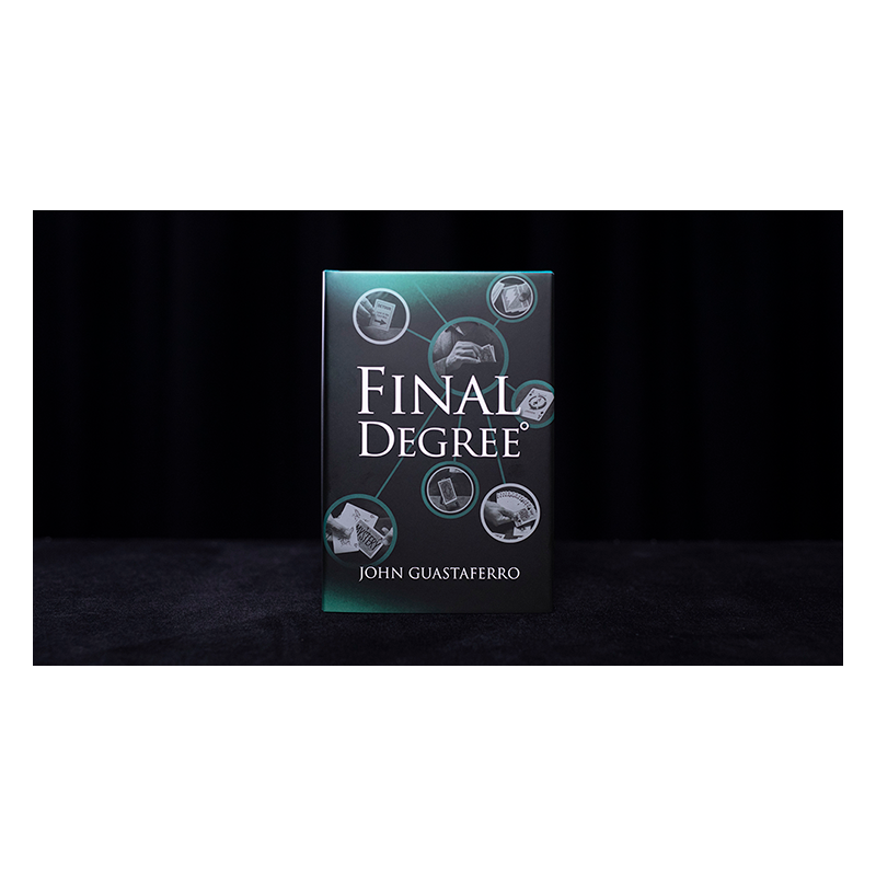 Final Degree by John Guastaferro wwww.magiedirecte.com