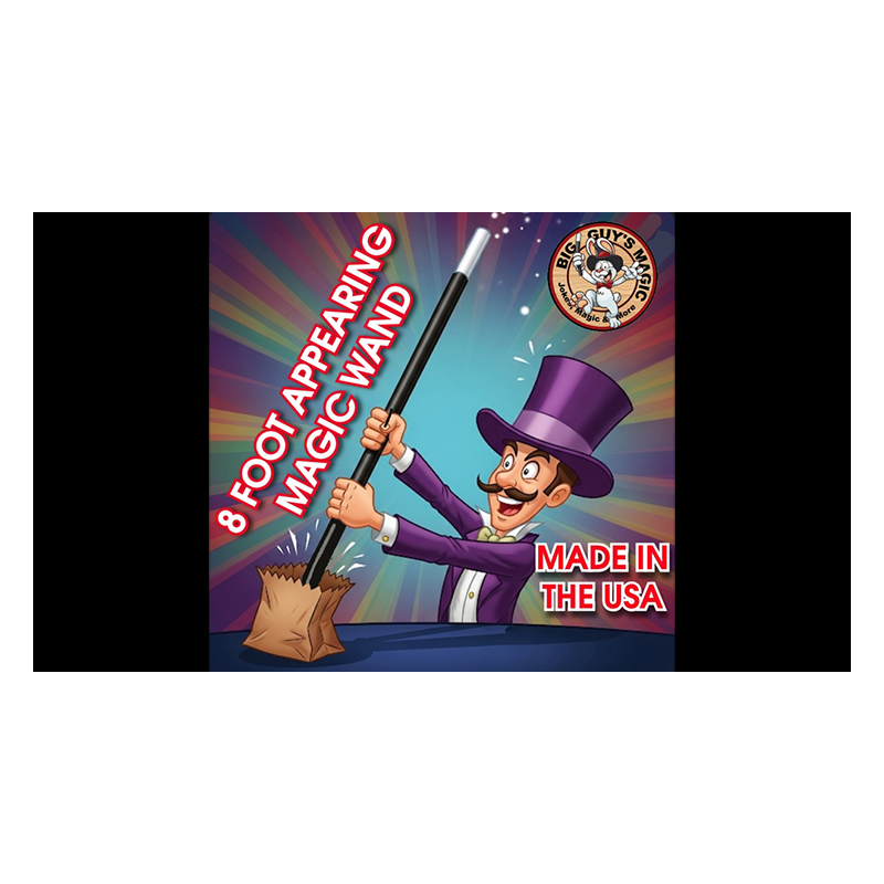The Appearing 8-Foot Wand! By Big Guys Magic wwww.magiedirecte.com