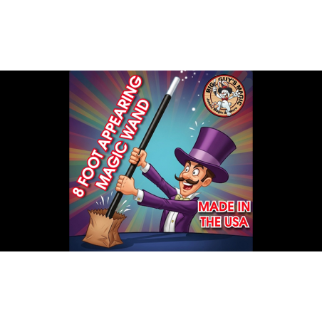 The Appearing 8-Foot Wand! By Big Guys Magic wwww.magiedirecte.com