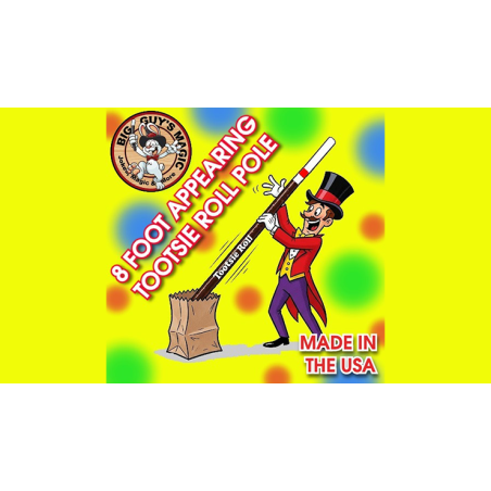 Appearing 8 Foot Tootsie Roll Pole by Big Guys Magic wwww.magiedirecte.com