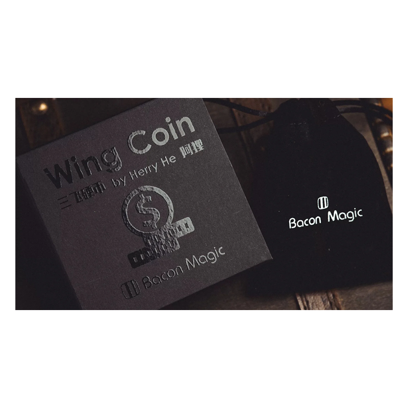 Wing Coin by Harry He & Bacon Magic wwww.magiedirecte.com