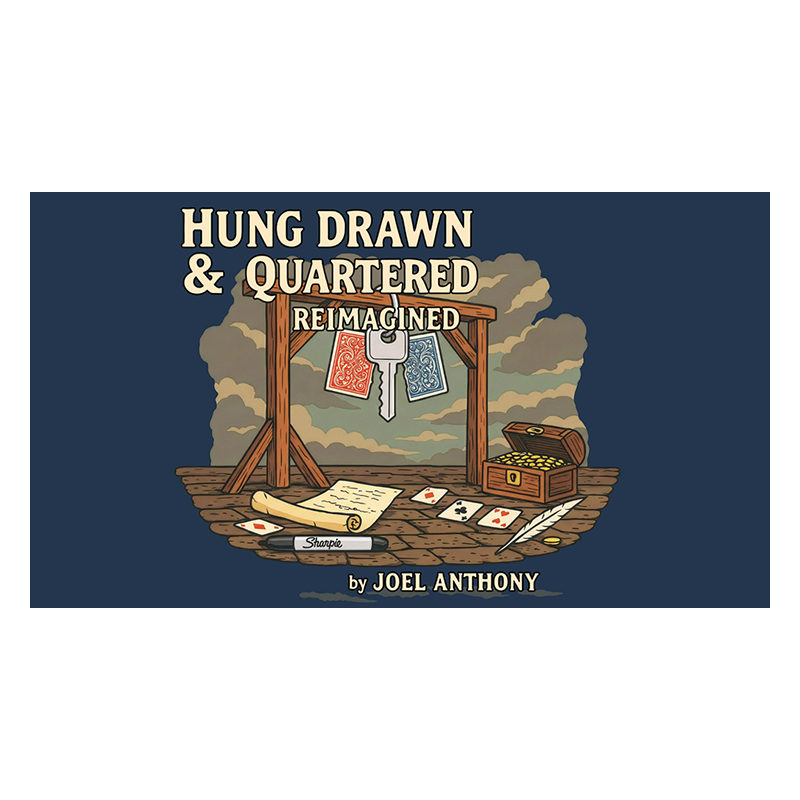 Hung, Drawn, & Quartered Reimagined by Joel Anthony wwww.magiedirecte.com