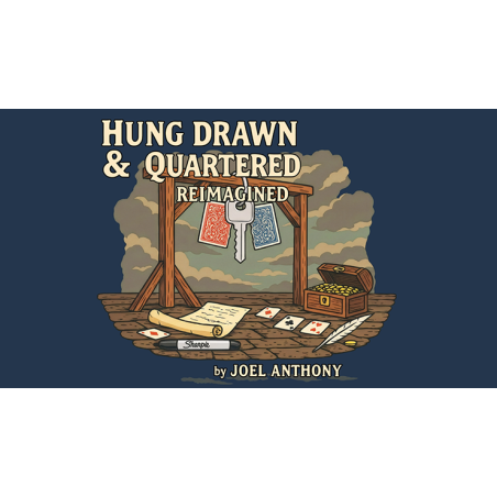 Hung, Drawn, & Quartered Reimagined by Joel Anthony wwww.magiedirecte.com