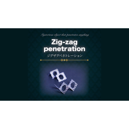 Zig Zag Penetration wwww.magiedirecte.com