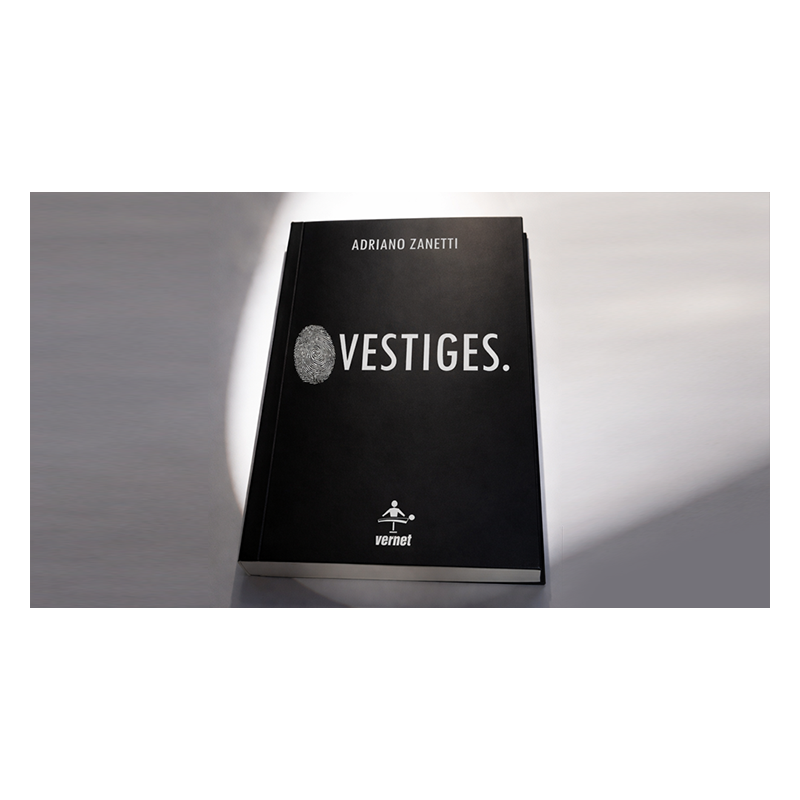 Vestiges by Adriano Zanetti wwww.magiedirecte.com