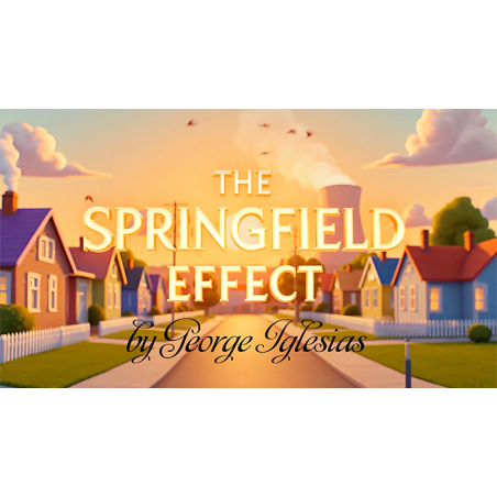 The Springfield Effect by George Iglesias and Twister Magic wwww.magiedirecte.com