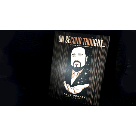 On Second Thought... Mentalism, Meaning, and Performance by Paul Draper wwww.magiedirecte.com