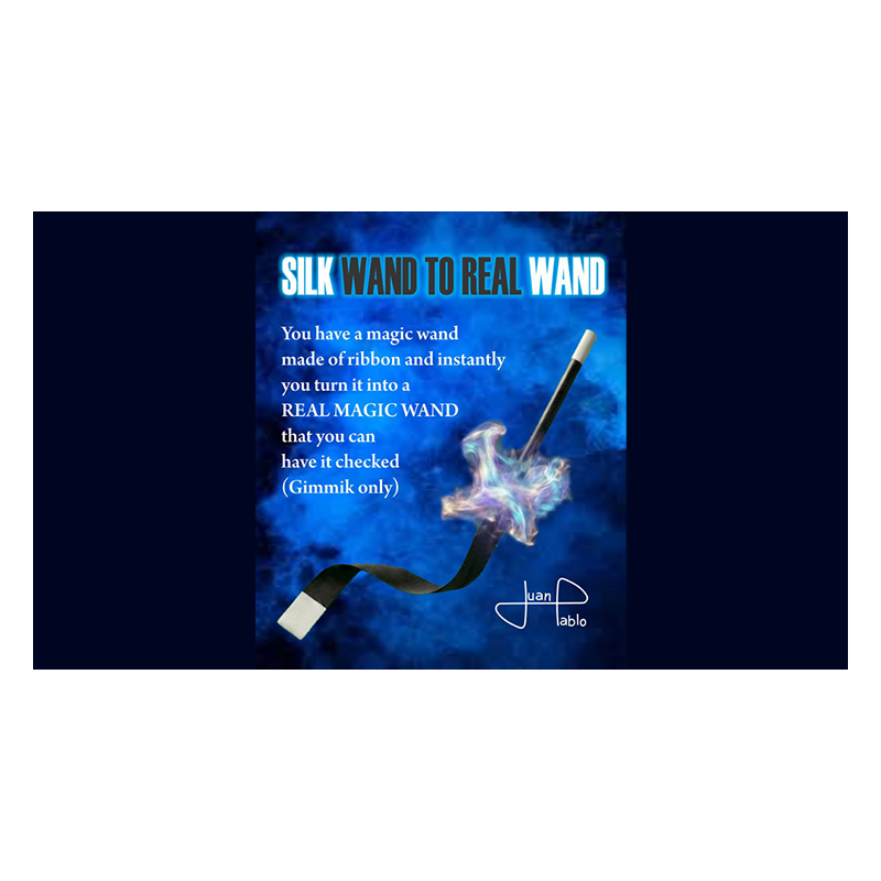 Silk Wand to Real Wand by Juan Pablo wwww.magiedirecte.com