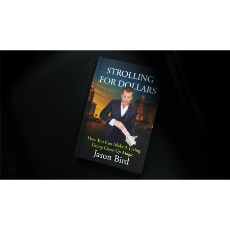 Strolling For Dollars by Jason Bird wwww.magiedirecte.com