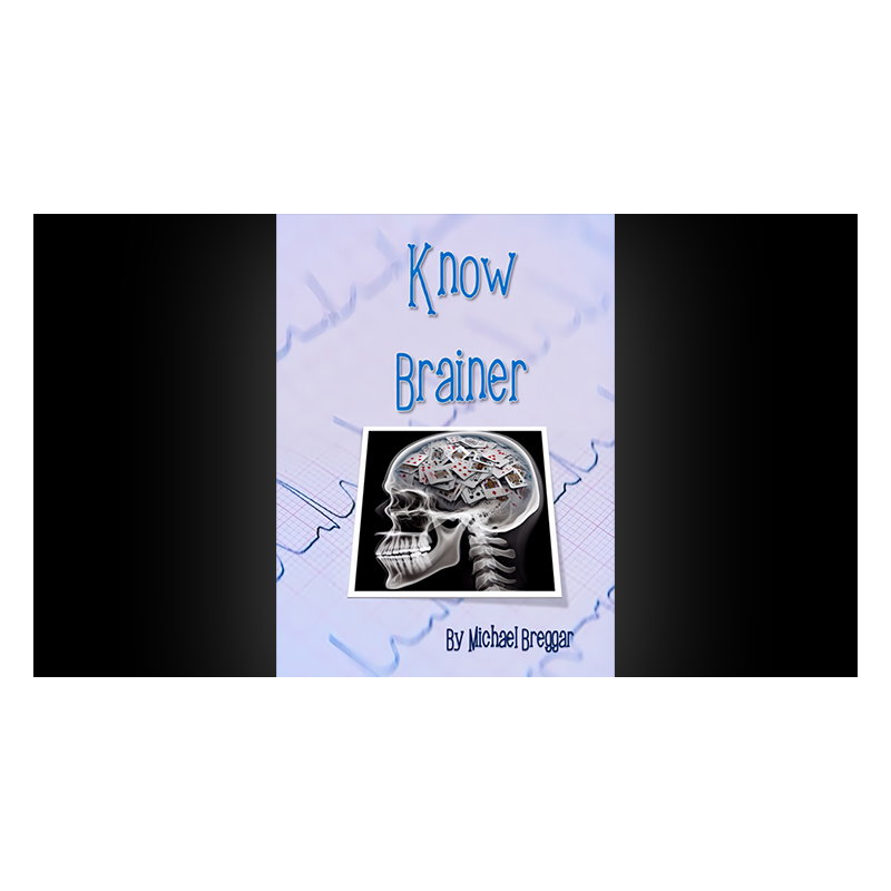 Know Brainer by Michael Breggar