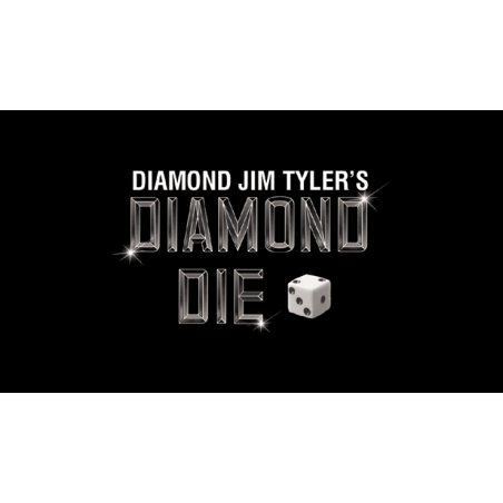 Diamond Die (1) - Diamond Jim Tyler wwww.magiedirecte.com