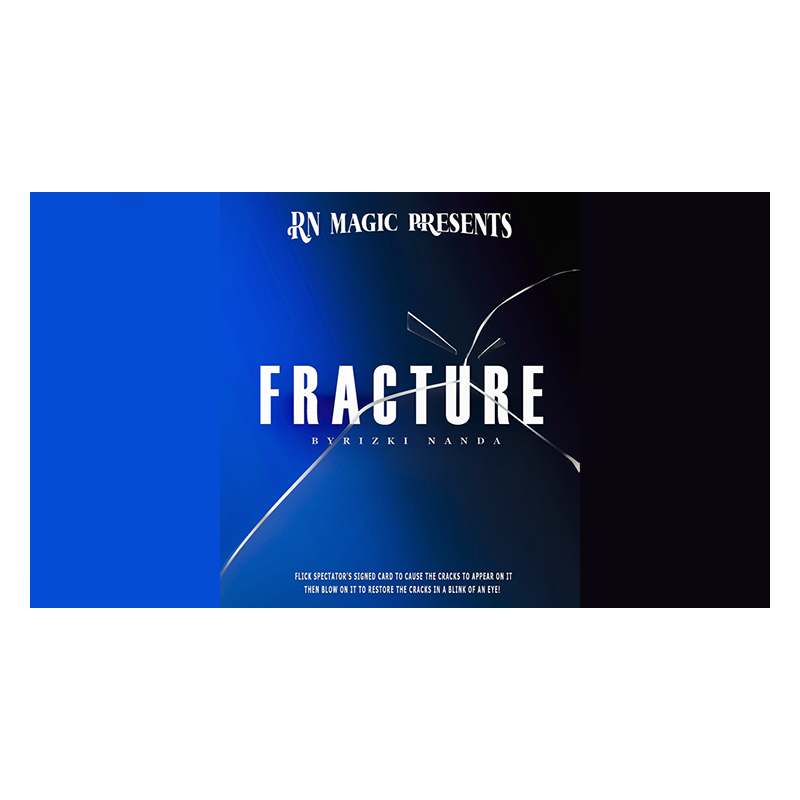 Fracture by Rizki Nanda & RN Magic