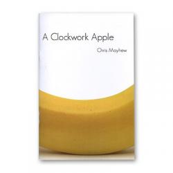 Clockwork Apple by Chris Mayhew and Vanishing Inc. - Book wwww.magiedirecte.com