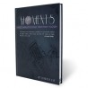 Moments by Troy Hooser, Joshua Jay, and Vanishing Inc. - Book wwww.magiedirecte.com
