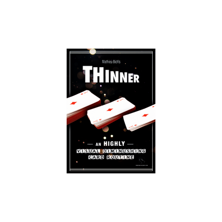THINNER (Gimmick and Online Instruction) by Mathieu Bich wwww.magiedirecte.com