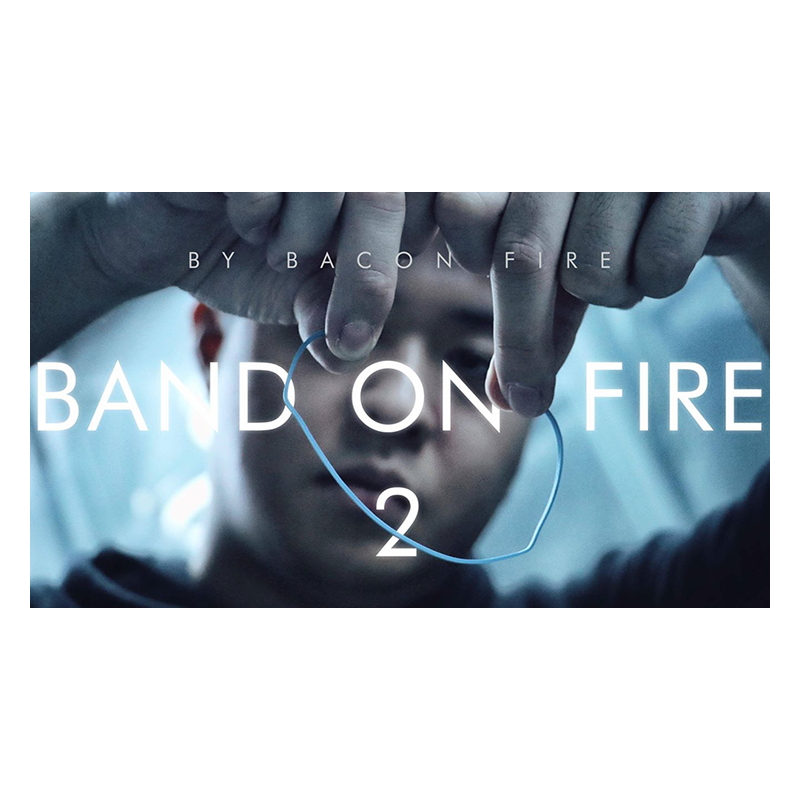 Band on Fire 2 (Gimmick and Online Instructions) by Bacon Fire and Magic Soul - www.magiedirecte.com wwww.magiedirecte.com