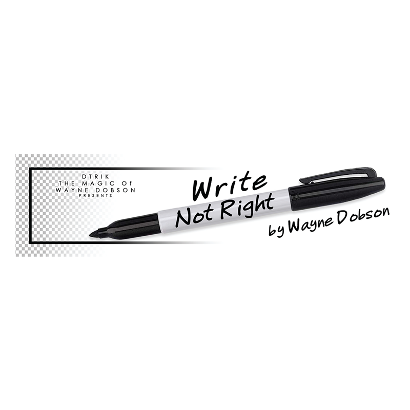 Write, Not Right Sharpie (Gimmicks and Online Instructions) by Wayne Dobson - Trick wwww.magiedirecte.com