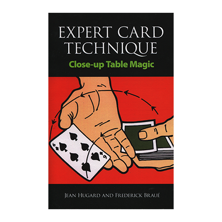 Expert Card Technique by Jean Hugard and Frederick Braue - Book wwww.magiedirecte.com