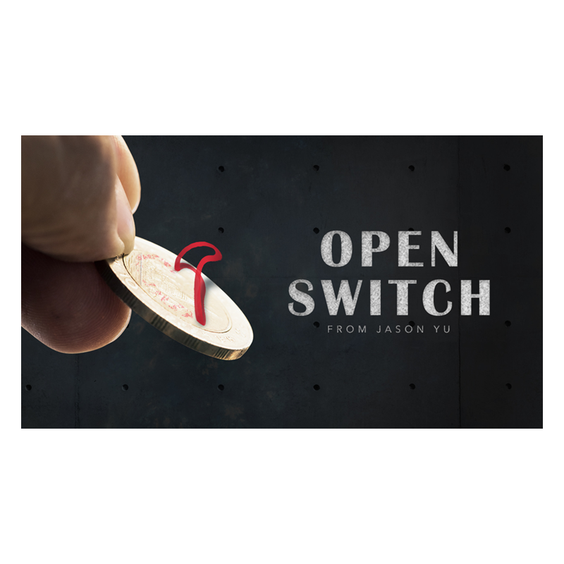 Open Switch de Jason Yu wwww.magiedirecte.com