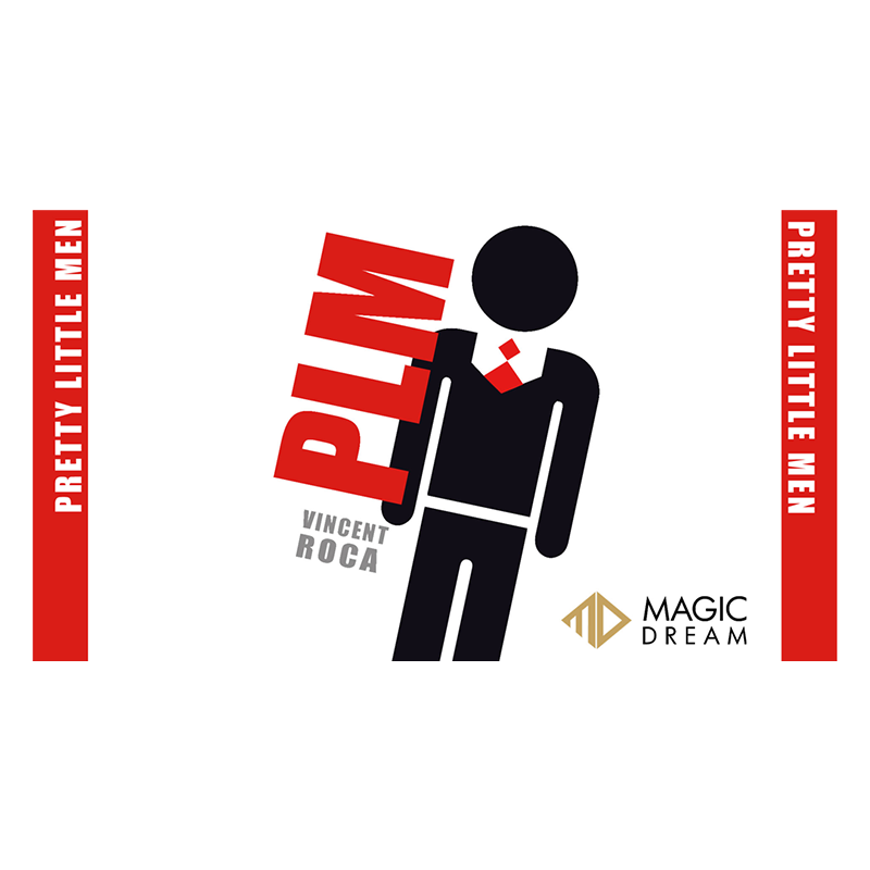 PLM (Pretty Little Men) (Gimmicks and Online Instructions) by Vincent Roca and Magic Dream - Tour de carte wwww.magiedirecte.com