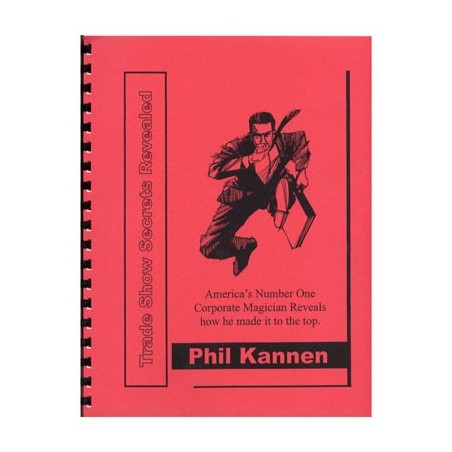 Trade Show Secrets Revealed by Phil Kannen - Book wwww.magiedirecte.com