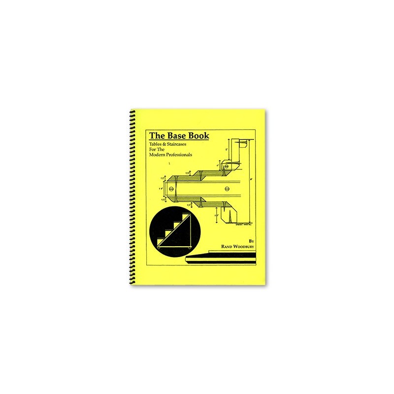 The Base Book (Tables and Staircases for the Modern Pro) by Rand Woodbury - Book wwww.magiedirecte.com